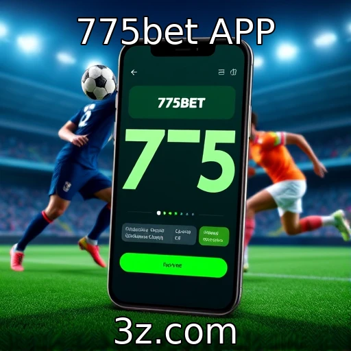 775bet APP As Melhores Estratégias para Apostas Esportivas em 2025