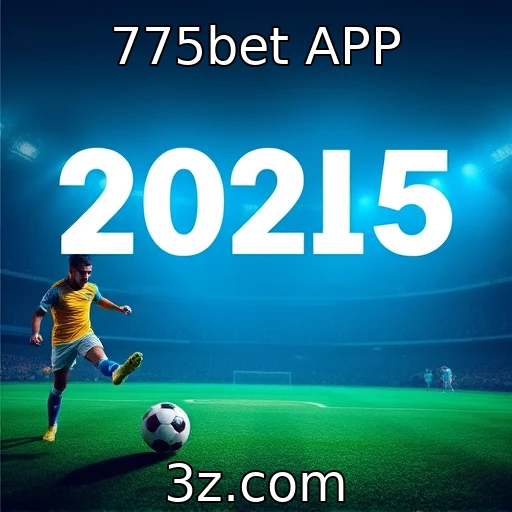 775bet APP O futuro das apostas esportivas no Brasil: uma análise profunda